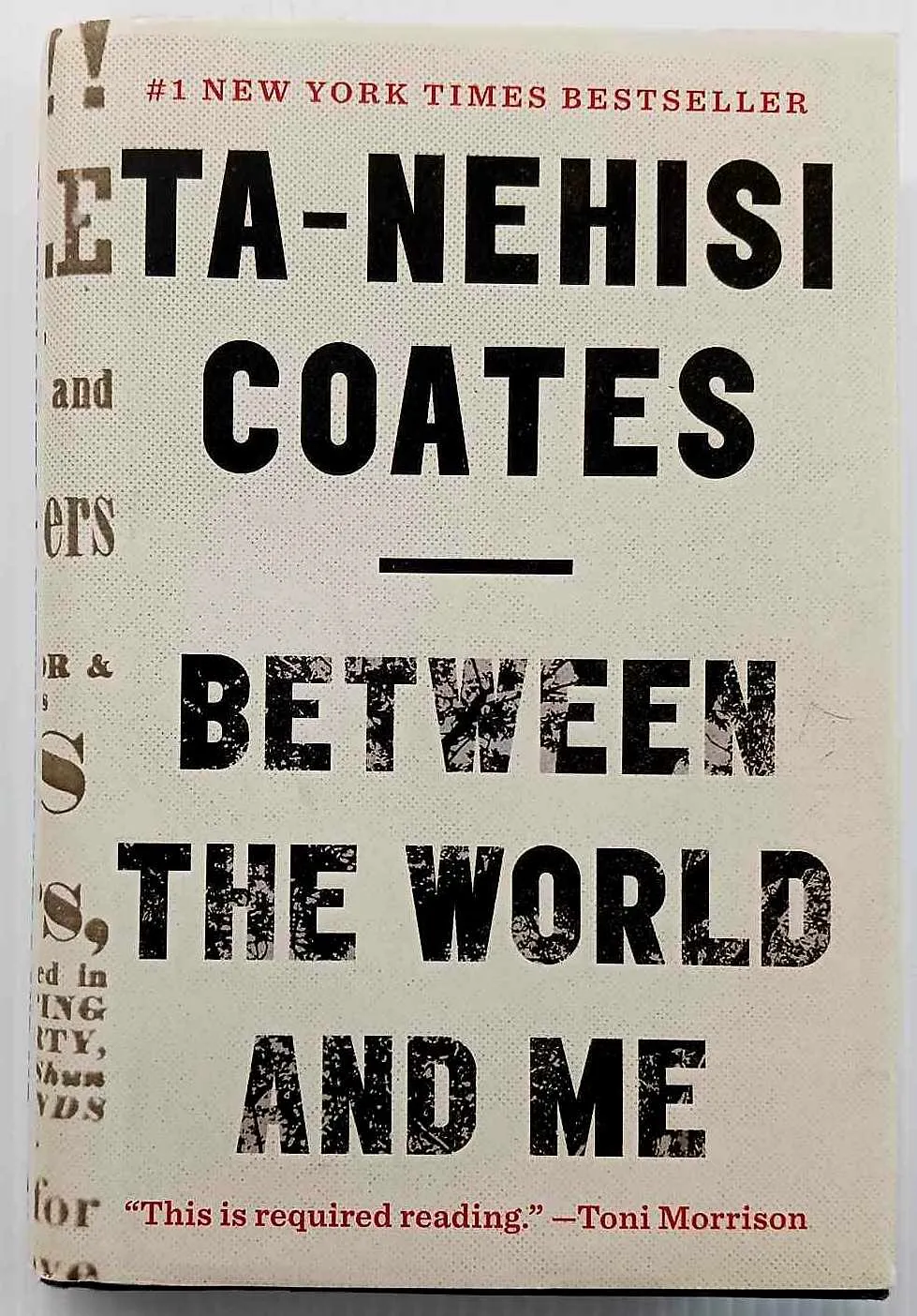 BETWEEN THE WORLD AND ME - Ta-Nehisi Coates