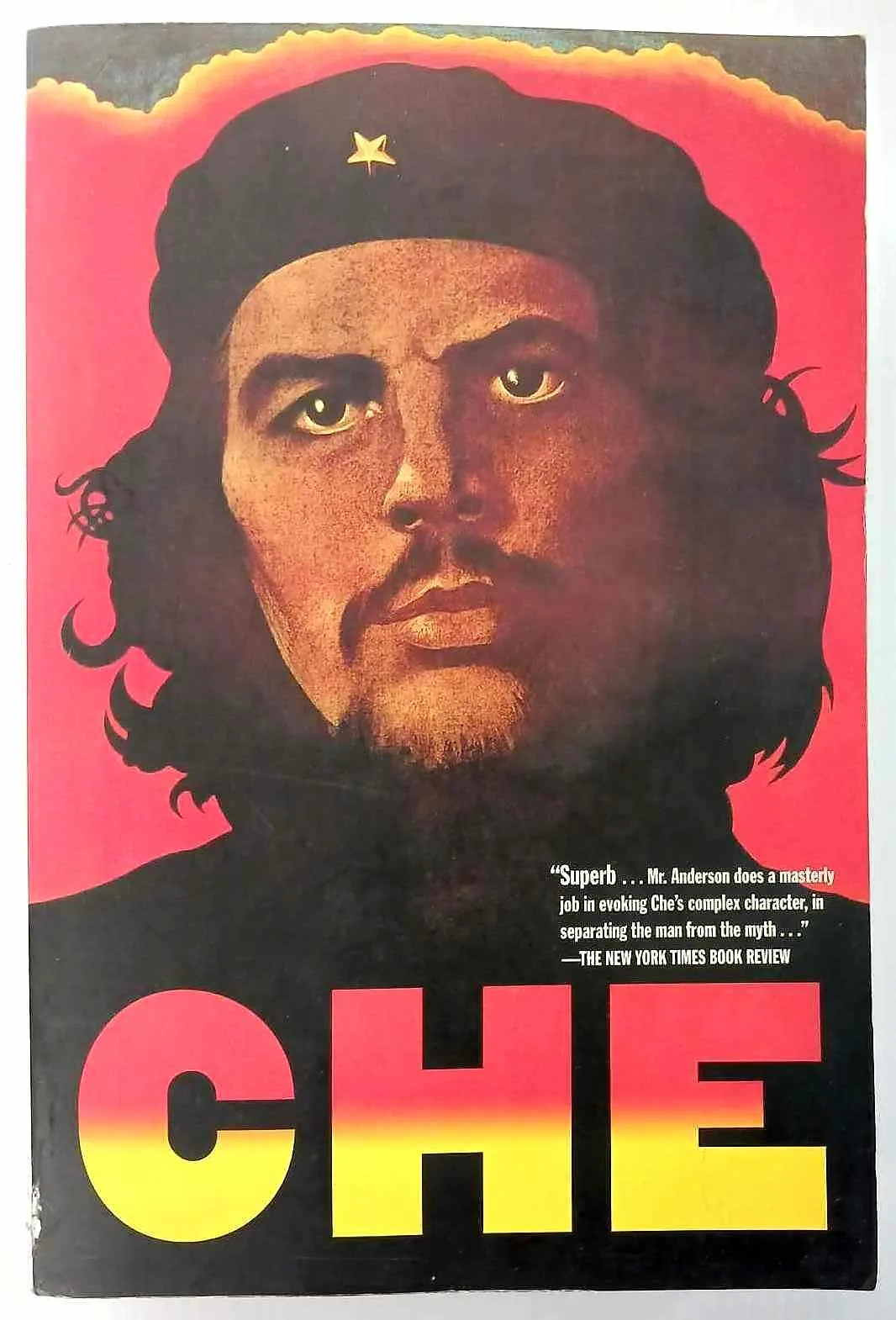 CHE GUEVARA: A REVOLUTIONARY LIFE - Jon Lee Anderson