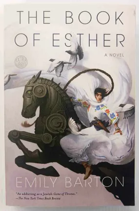 THE BOOK OF ESTHER - Emily Barton